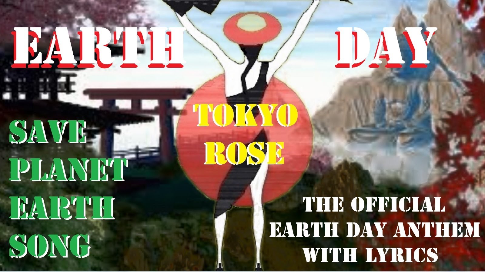 EARTH DAY 2013 SONG FOR EARTH DAY, EARTH HOUR AND CLIMATE CHANGE AWARENESS EVENTS