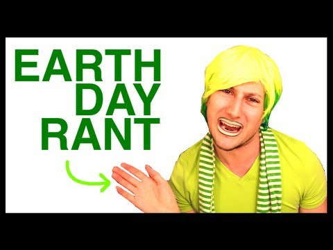 EARTH DAY RANT
