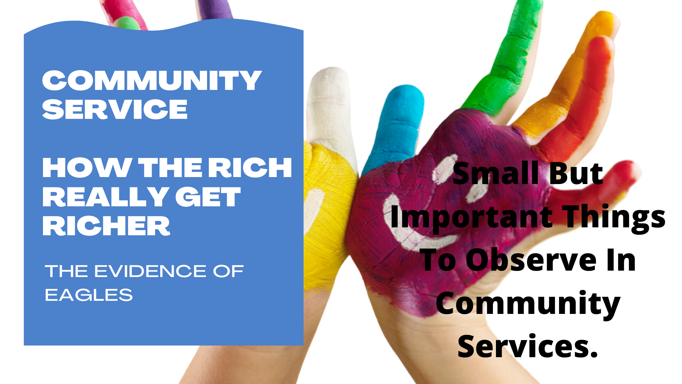 Small But Important Things To Observe In Community Services.