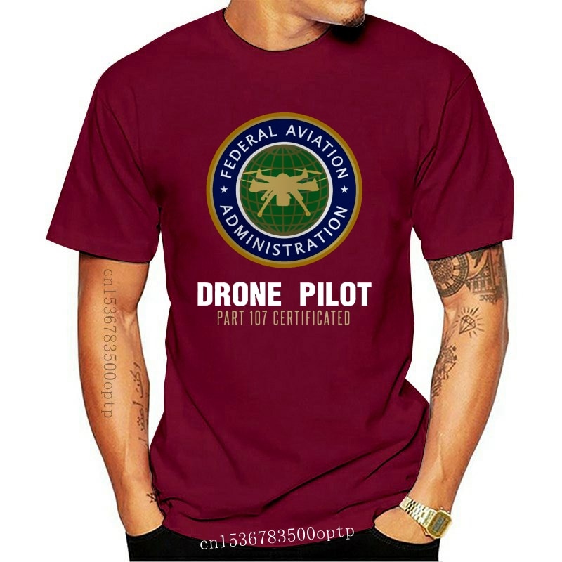 New Men tshirt FAA licensed Part 107 Drone UAS UAV Quadcopter Pilot t-shirt cool women T-Shirt tees top