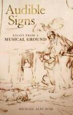 Audible Signs: Essays from a Musical Ground