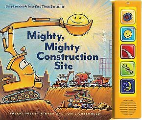Mighty, Mighty Construction Site Sound Book (Books for 1 Year Olds, Intera .. U