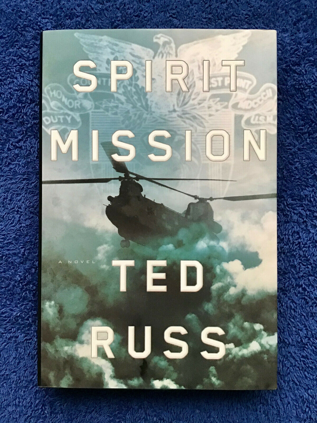 Spirit Mission Novel by Ted Russ 2016 Hardcover Book West Point Cadet Life Pilot