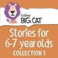 Stories for 6 to 7 year olds: Collection 1 (Collins Big Cat Audio)