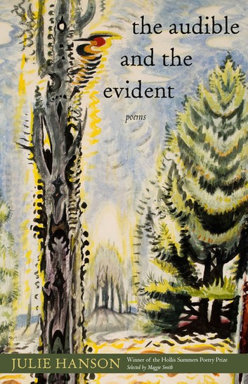 The Audible and the Evident: Poems