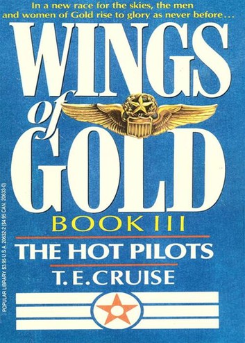 Wings of Gold: The Hot Pilots - Book #3