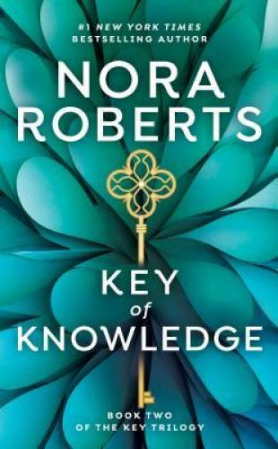 Key of Knowledge - Mass Market Paperback By Roberts, Nora - GOOD